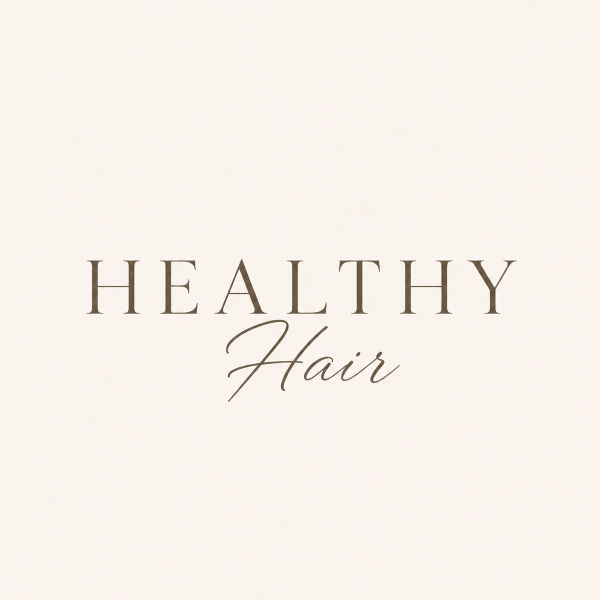 Healthy Hair